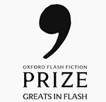 Oxford Flash fiction prize - Greats in Flash